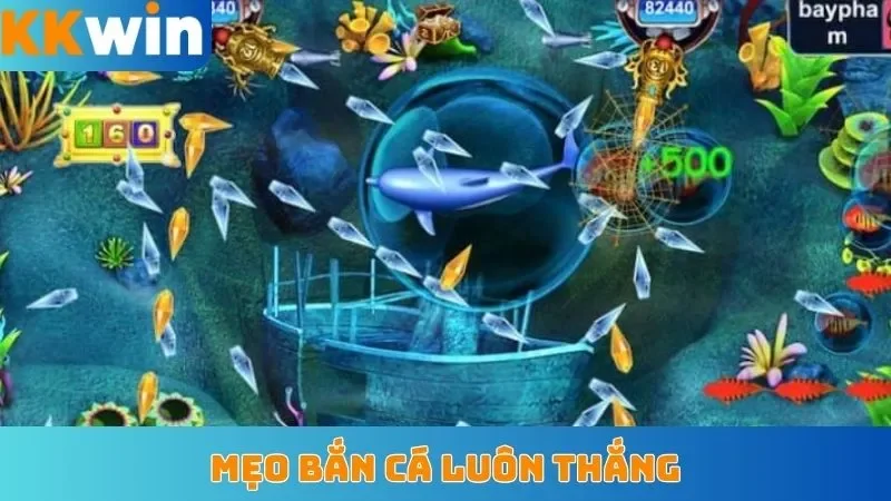 Mẹo bắn cá luôn thắng